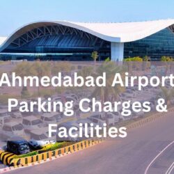 Ahmedabad Airport Parking Charges & Facilities